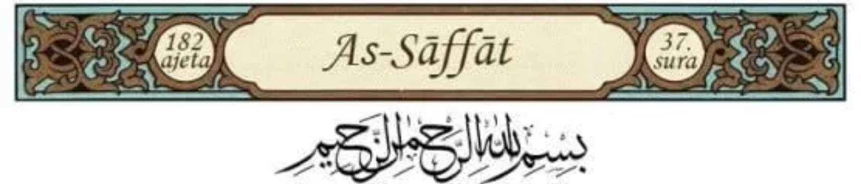 Screenshot 2023-10-01 at 19-30-44 As–Saffat (37) – Redovi - Vakat Blog.png Screenshot 2023-10-01 at 19-30-44 As–Saffat (37) – Redovi - Vakat Blog.png