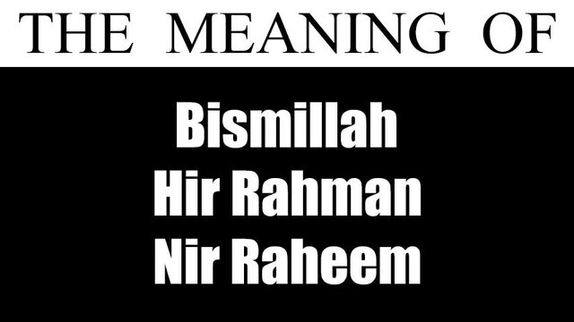 Bismillah hir rahman nir rahim