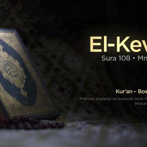 Sura El Kevser - Mnogō dobro | Kur’an – Bosanski prijevod