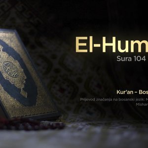 Sura El Humeze - Klevetnik | Kur’an – Bosanski prijevod