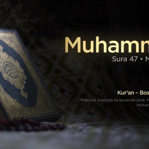 Sura Muhammed | Kur’an – Bosanski prijevod