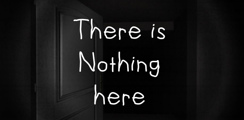 Nothing Here